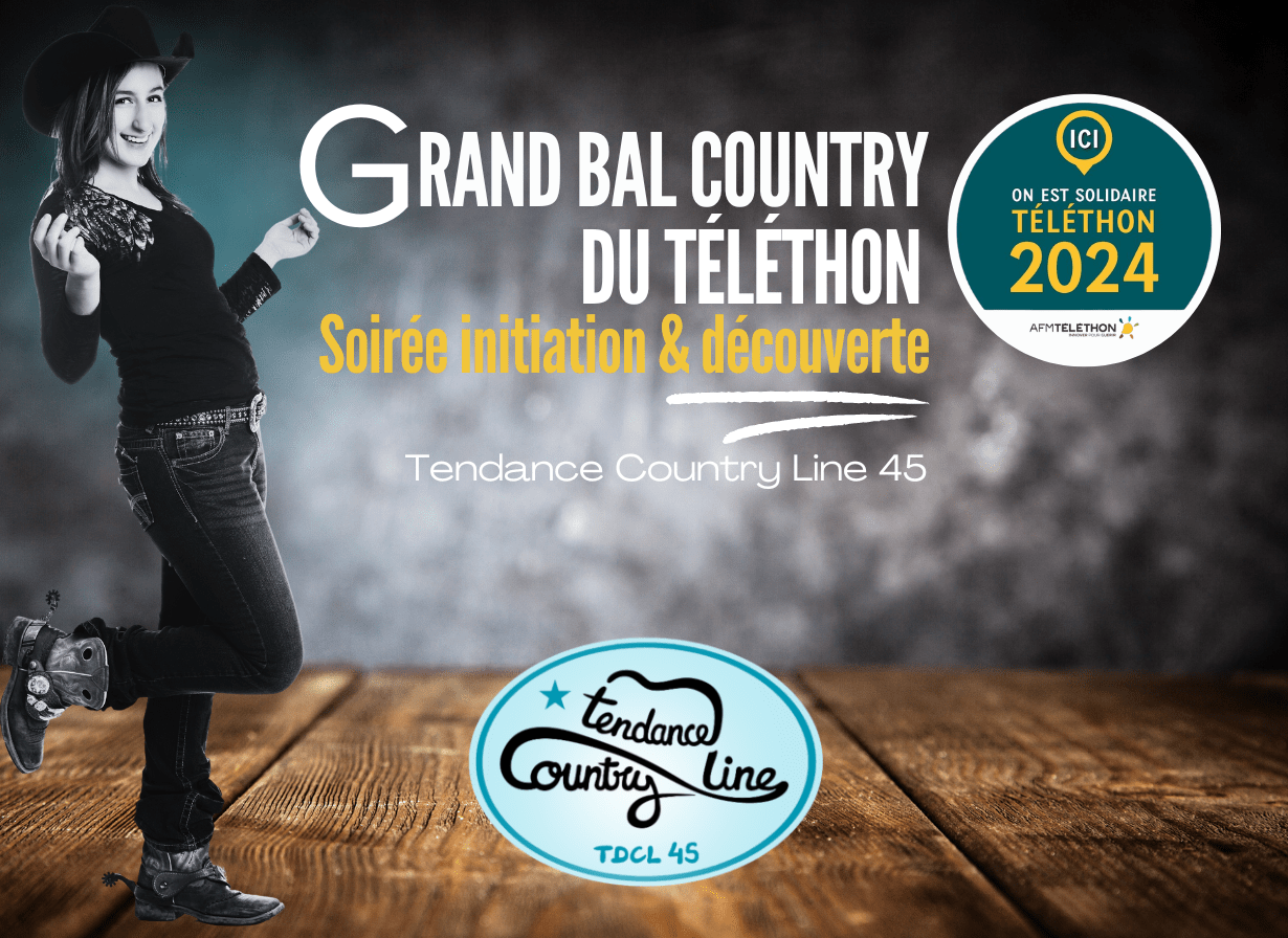 Grand Bal Country du Téléthon avec Tendance Country Line 45 à Olivet