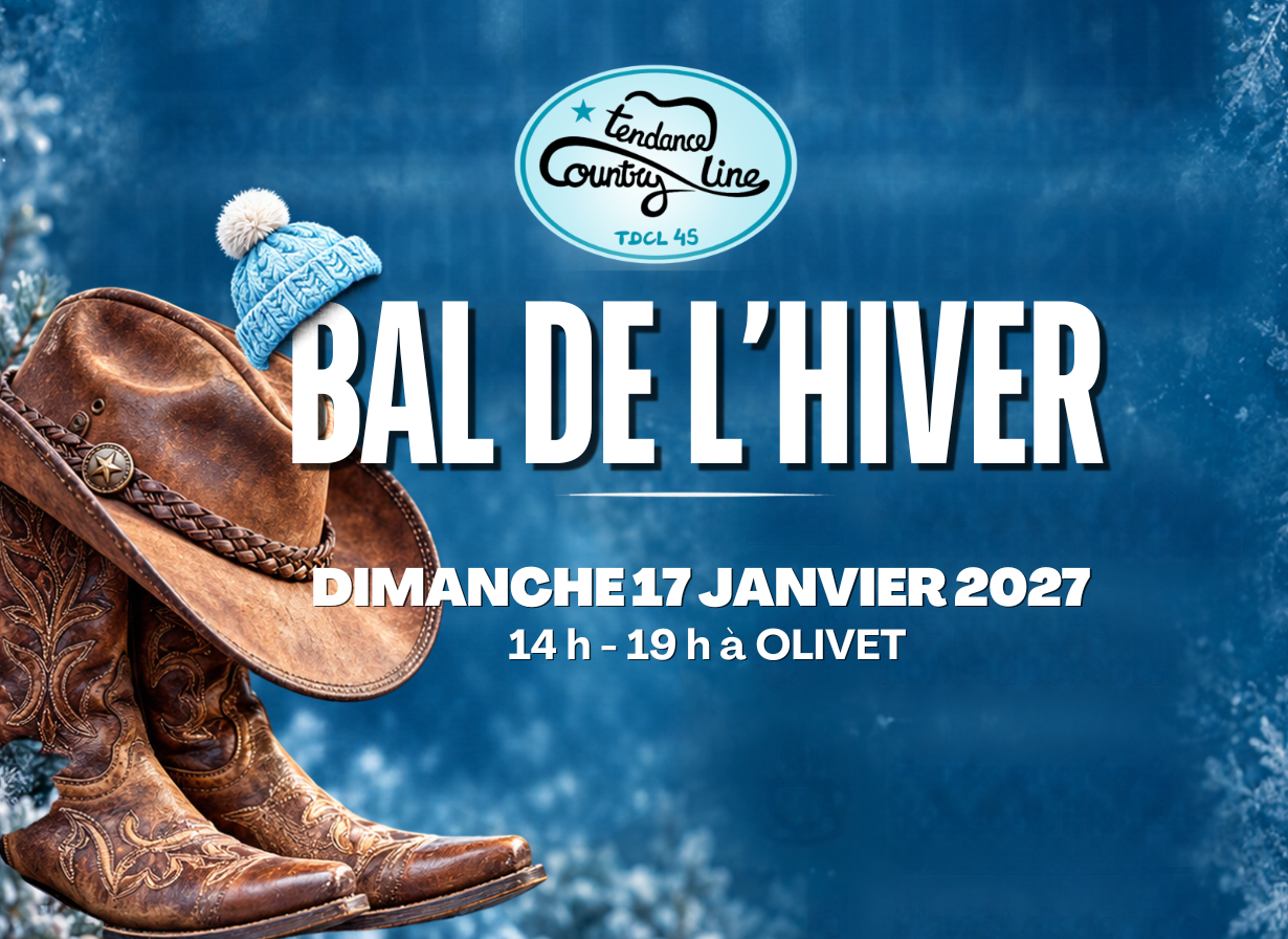 Bal Hiver 2027 - Tendance Country Line 45- Olivet